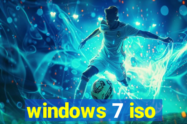 windows 7 iso